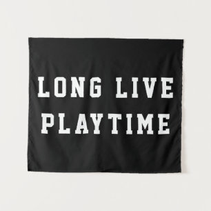 Long Live Playtime Boys Room Playroom Nursery Wall Tapestry