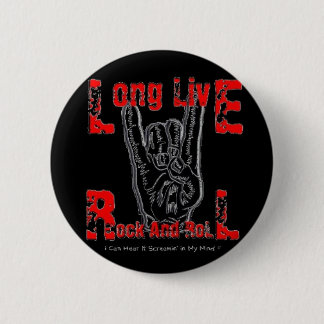Long Live Rock And Roll (Black) 6 Cm Round Badge