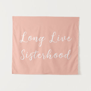 Long Live Sisterhood Room Playroom Nursery Wall Tapestry