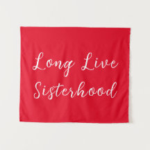Long Live Sisterhood Room Playroom Nursery Wall
