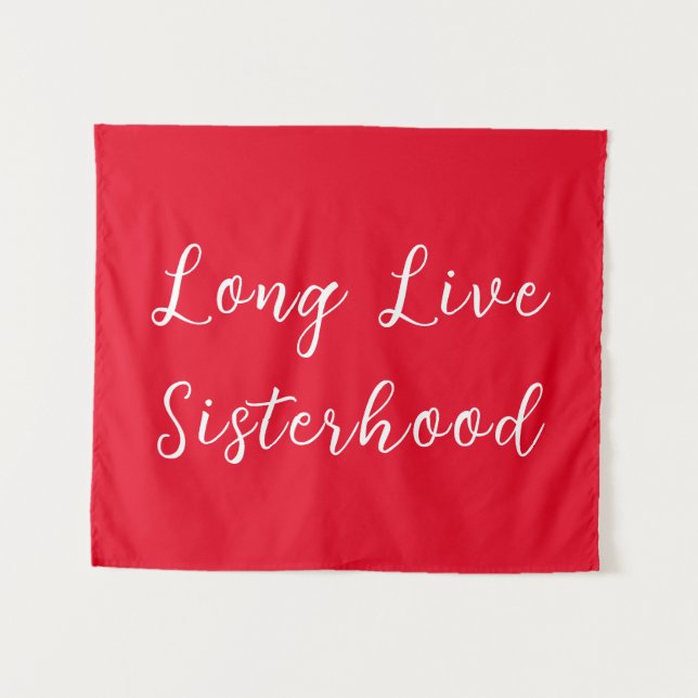 Long Live Sisterhood Room Playroom Nursery Wall Tapestry (Front (Horizontal))