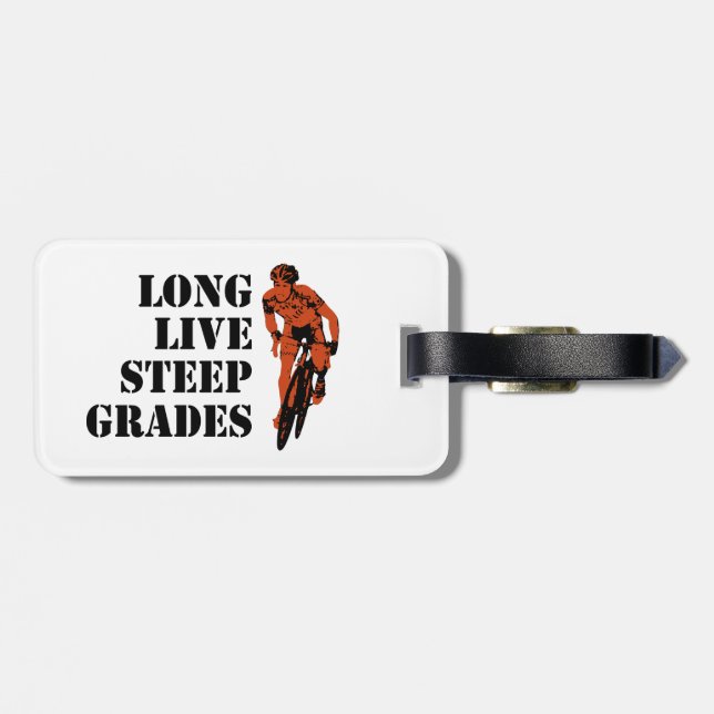 Long Live Steep Grades Cycling Luggage Tag (Back Horizontal)