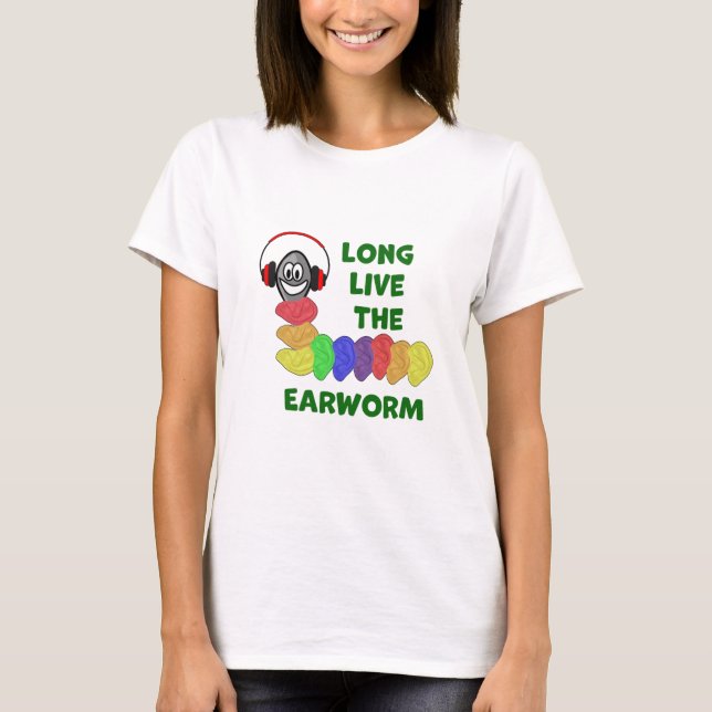 LONG LIVE THE EARWORM with Rainbow Ears T-Shirt (Front)