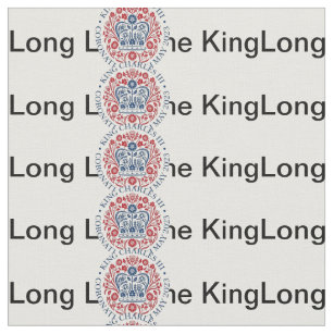 Long Live The King - Charles III Coronation Fabric