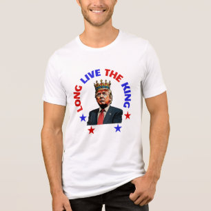 LONG LIVE THE KING: DONALD TRUMP Tri-Blend SHIRT