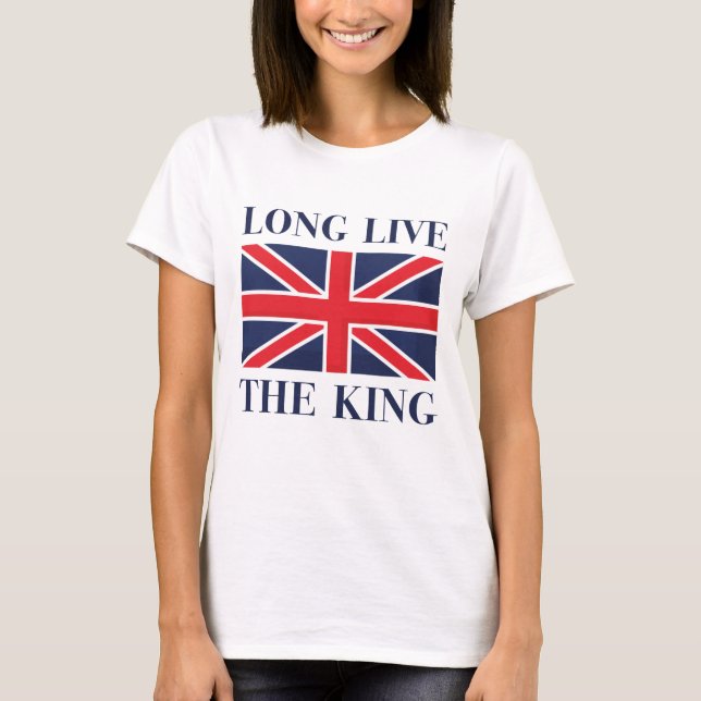 Long Live The King T-Shirt (Front)