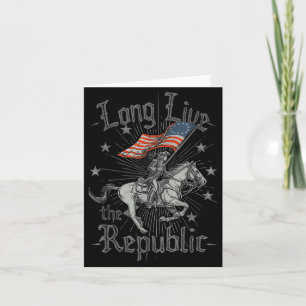 Long Live The Republic Us Card