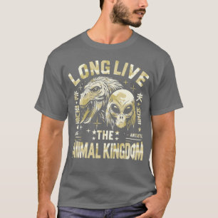 Long livehe Animal Kingdom gift T-Shirt