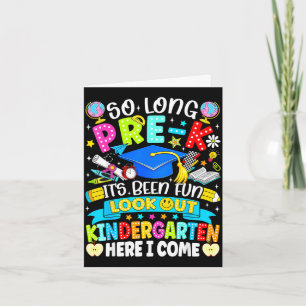 Long pre-k been fun look out kindergarten boys card