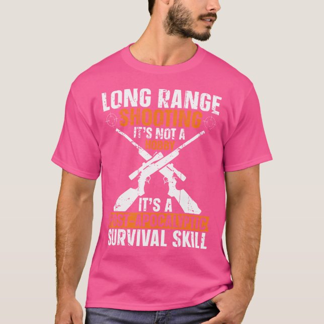 Long-Range Shooting A Post-Apocalyptic Survival Sk T-Shirt (Front)