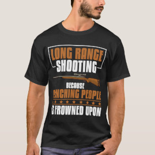 Long Range Shooting Beginner Weapon Shooter Traini T-Shirt
