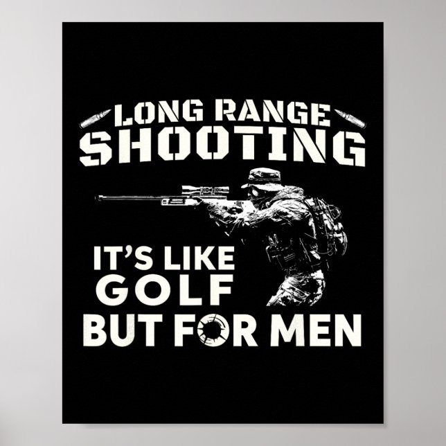 Long Range Shooting It's Like Golf But For Men 3  Poster (Front)
