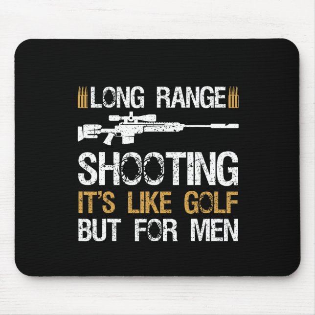 Long Range Shooting It's Like Golf But For Men Sni Mouse Mat (Front)