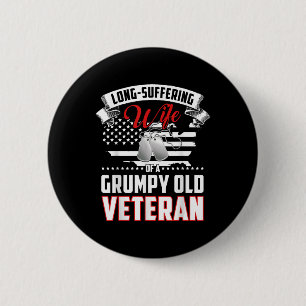 Long Suffering Wife Of A Grumpy Old Veteran 6 Cm Round Badge