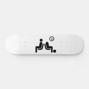 Long Wait Sign Skateboard