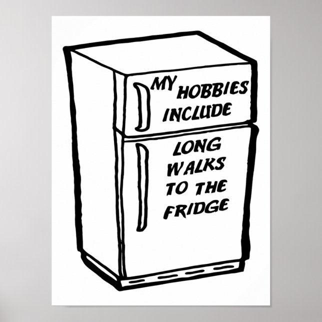 Long Walks to the Fridge Funny Poster (Front)