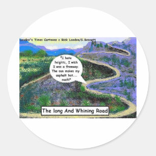 Long & Whining Road Funny Gifts & Collectibles Classic Round Sticker