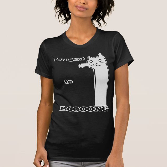 Longcat is Long T-Shirt (Front)