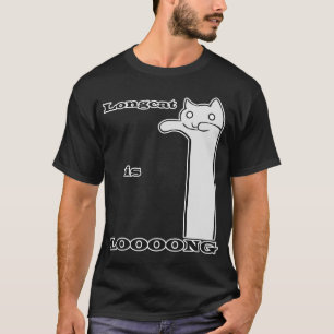 Longcat is Long T-Shirt