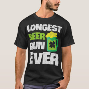 Longest Beer Run Ever St Patricks Day 5K Clover Be T-Shirt