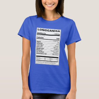 Longganisa Nutrition Facts  T-Shirt