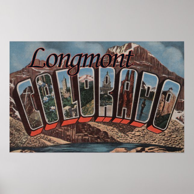 Longmont, Colorado - Large Letter Scenes Poster (Front)