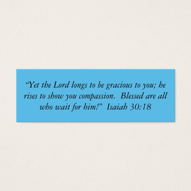 "Longs to be gracious to You" Motivational Notes (Front)