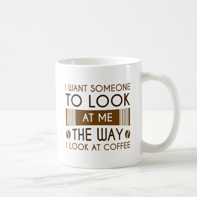 Look At Coffee Mug (Right)