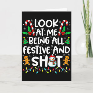 Look At Me Being All Festive & Funny Christmas Card