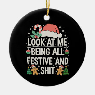 Look At Me Being All Festive And Christmas Xmas Ceramic Tree Decoration