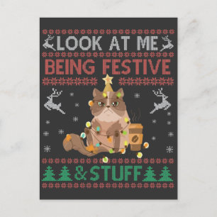 Look at Me Being Festive & Stuff Ugly Xmas Cat   Announcement Postcard