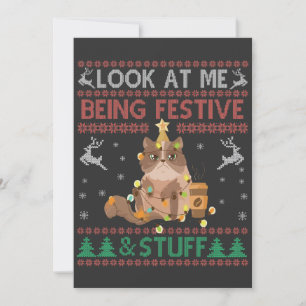 Look at Me Being Festive & Stuff Ugly Xmas Cat Invitation