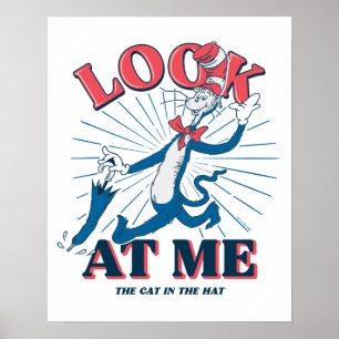 Look At Me Cat In The Hat Poster