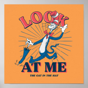 Look At Me Cat In The Hat Poster
