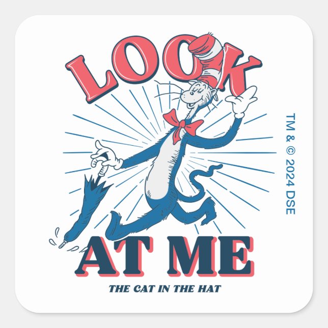 Look At Me Cat In The Hat Square Sticker (Front)