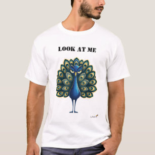 Look At Me Funny Peacock T-Shirt