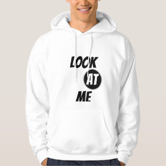 LOOK AT ME | Hoodie, Long Sleeves With Pockets Hoodie