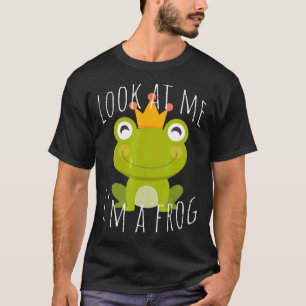 Look At Me Im A Frog Kiss Me Flirt Party T-Shirt