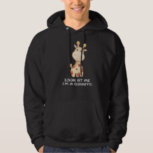 Look At Me I'm A Giraffe Cute Baby Boy Girl Costum Hoodie