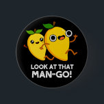 Look At That Man-go Funny Fruit Pun Dark BG 6 Cm Round Badge<br><div class="desc">Look At That Man-go Funny Fruit Pun features a cute mango fruit running! Perfect pun gift for family and friends who love cute fruit mango puns.</div>