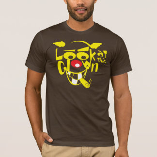 Look_At_This_Clown T-Shirt
