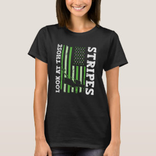 Look At Those Stripes - Lawn Mowing Funny Dad Lawn T-Shirt