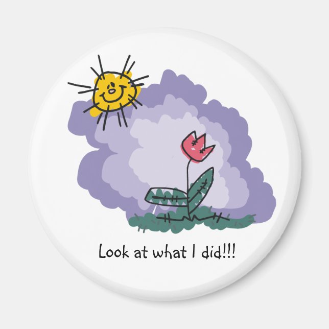 Look At What I Did Magnet (Front)