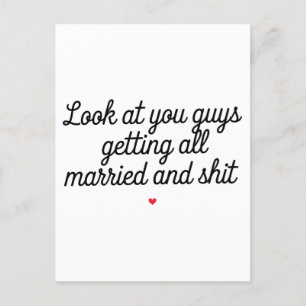 Look At You Guys Getting All Married And Funny Postcard