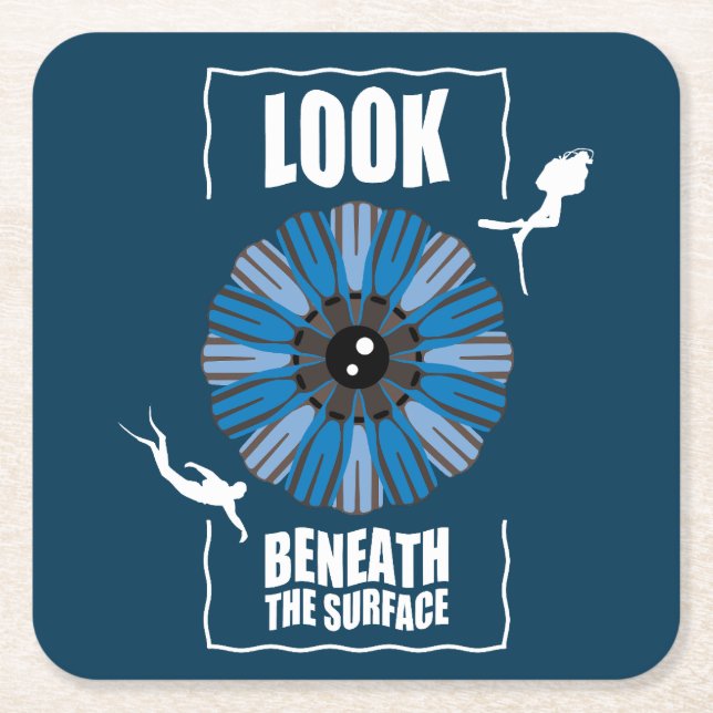 Look Beneath The Surface - Scuba Diving Quote Square Paper Coaster (Front)