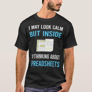 Look Calm Spreadsheet Spreadsheets T-Shirt