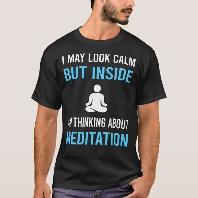 Look Calmditating Mindfulness Mindful T-Shirt (Front)