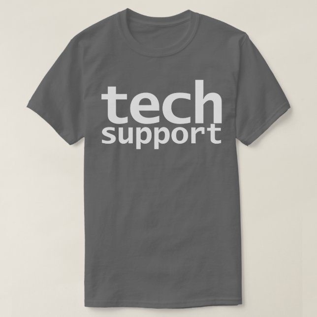 Look Closely Tech Support Typography Minimal White T-Shirt (Design Front)