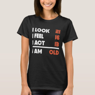 Look Feel Act Funny 50 Years Old 50th Birthday T-Shirt