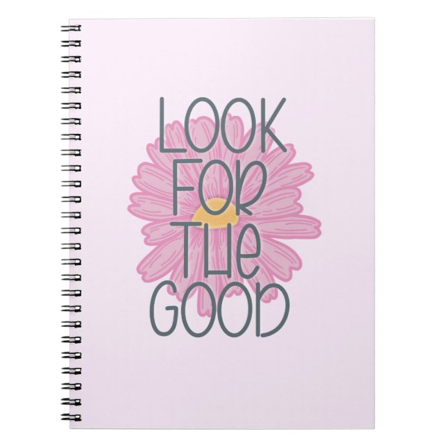 Look for the Good Notebook (Front)
